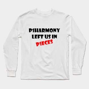 P1HARMONY LEFT US IN P1ECES Long Sleeve T-Shirt